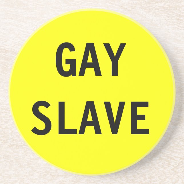 Untersetzer Gay Slave (Vorne)