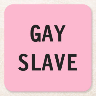 Untersetzer Gay Slave
