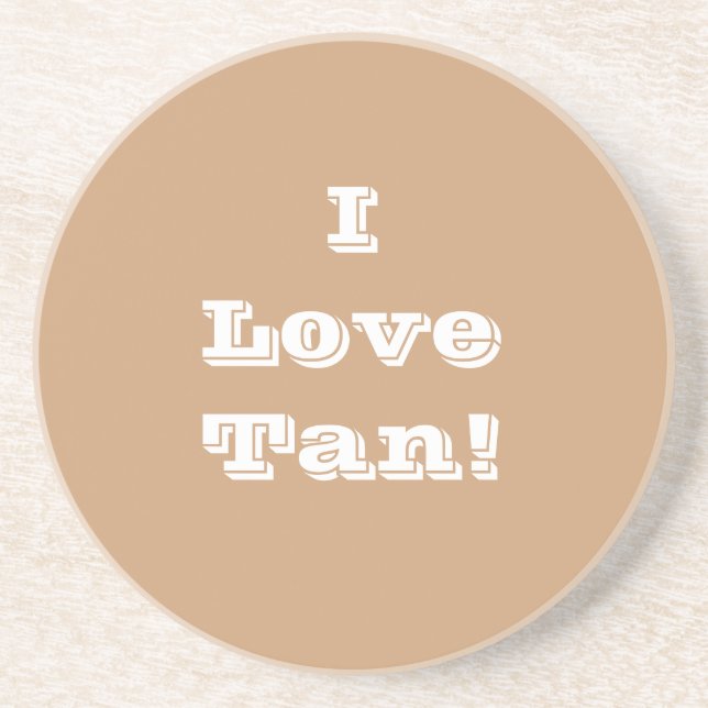 Untersetzer I Liebe Tan (Vorne)