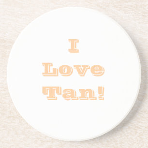 Untersetzer I Liebe Tan