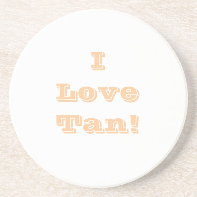 Untersetzer I Liebe Tan (Vorne)