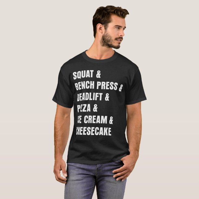 Untersetzter Deadlift Pizza-Eiscreme-Käsekuchen-T T-Shirt (Vorne ganz)
