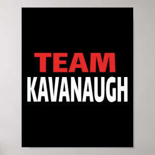 Unterstütze Brett Kavanaugh Scotus Trump T-Shirt Poster