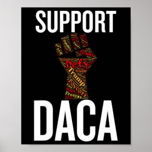 Unterstütze Daca Widerstehe Grafik Abgenutzt Antit Poster