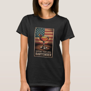 Unterstütze deinen lokalen Barkeeper US-Flagge-Bie T-Shirt