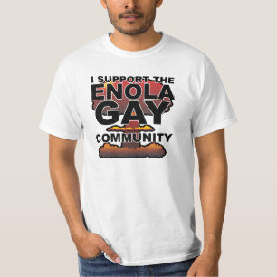 Unterstütze die Enola Gay Gemeinschaft T-Shirt