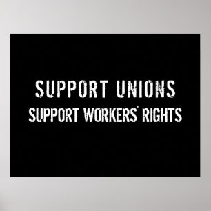 Unterstütze Gewerkschaften Unterstützen Arbeitnehm Poster