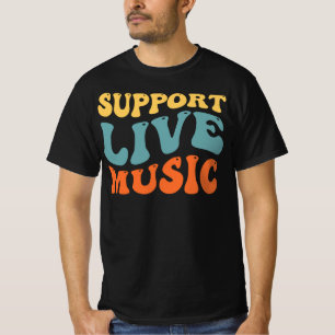 Unterstütze Live-Musik - Retro-Typografie-Band Mer T-Shirt