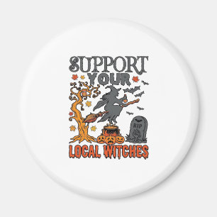 Unterstütze lokale Hexen Halloween Hexenkessel Kür Magnet