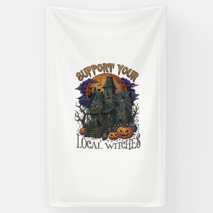 Unterstütze lokale Hexen Halloween Spukhaus Pumpe Banner