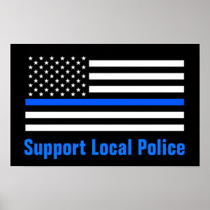Unterstütze lokale Polizei Thin Blue Line Poster