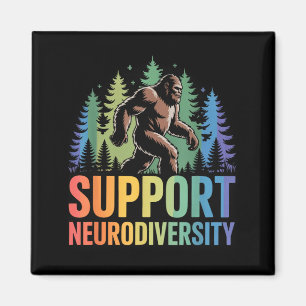 Unterstütze Neurodiversität Lustiger Bigfoot Autis Magnet