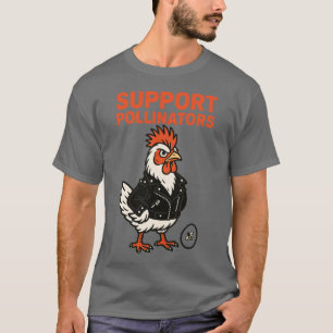 Unterstütze Polinators Cooler Hahn in Ledermantel T-Shirt