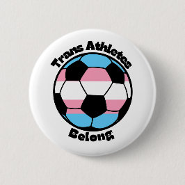 Unterstütze trans Athleten - Fußball Button