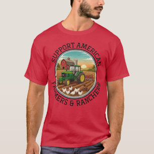 Unterstützen Sie amerikanische Landwirte Rancher l T-Shirt