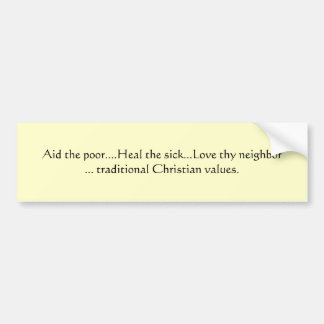 Unterstützen Sie das arme….Heilen Sie die kranke… Autoaufkleber