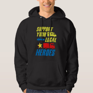 Unterstützen Sie das Feuer der örtlichen Helden-Är Hoodie