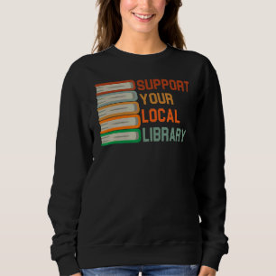 Unterstützen Sie das Vintage Bibliotheksbuch Ihrer Sweatshirt