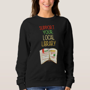 Unterstützen Sie das Vintage Bibliotheksbuch Ihrer Sweatshirt