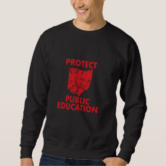 Unterstützen Sie die öffentliche Bildung Rettet Oh Sweatshirt