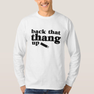 Unterstützen Sie dieses Thang herauf T-Shirt