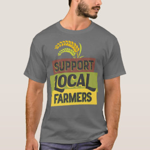 Unterstützen Sie Ihr lokales Bauer Gramm No Bauer T-Shirt
