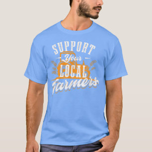 Unterstützen Sie Ihr lokales Bauer-Traktor-Gramm T-Shirt