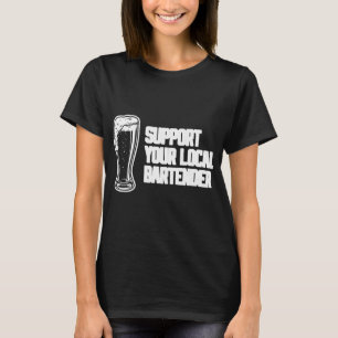 Unterstützen Sie Ihre Bar für den lokalen Barkee T-Shirt