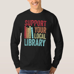 Unterstützen Sie Ihre Lokale Bibliothek - Retro Vi T-Shirt