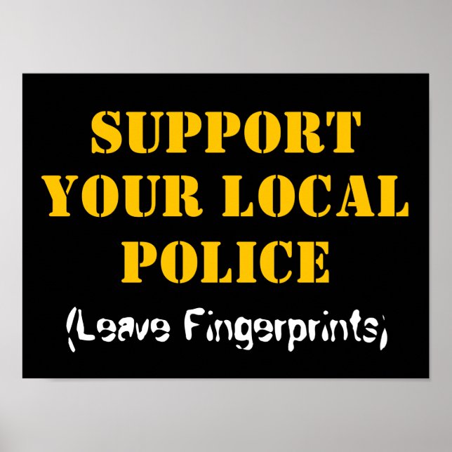 Unterstützen Sie Ihre örtliche Polizei - Fingerabd Poster (Vorne)