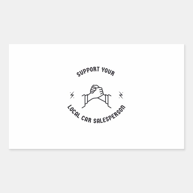 Unterstützen Sie Ihren lokalen Autohändler Rechteckiger Aufkleber (Vorderseite)