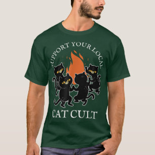 Unterstützen Sie Ihren lokalen Katzenkult okkultis T-Shirt