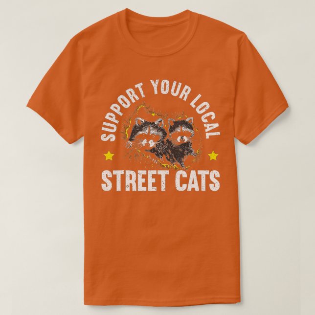 Unterstützen Sie Ihren lokalen Street Cat Trash Pa T-Shirt (Design vorne)