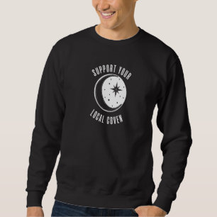 Unterstützen Sie Ihren örtlichen Coven Moon Wiccan Sweatshirt