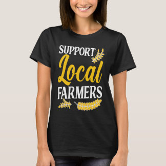 Unterstützen Sie lokale Bauern Barnyard Harvest Fa T-Shirt