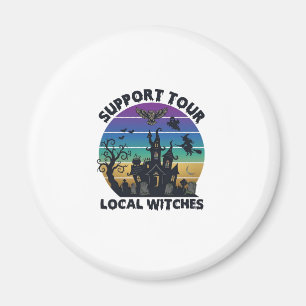 Unterstützen Sie lokale Hexen Halloween Spukhaus T Magnet