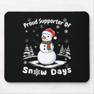 Unterstützer des Schneetags Schneebläckchen Schnee Mousepad