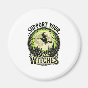 Unterstützt eure lokalen Hexen Vintage Halloween-D Magnet