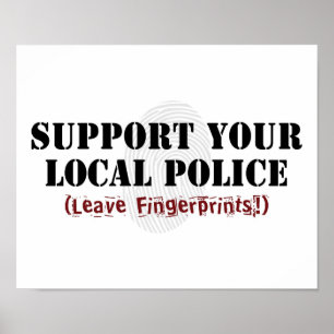 Unterstützt eure örtliche Polizei - Hinterlasst Fi Poster