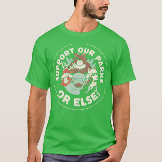 Unterstützt unsere Parks ODER SONST Dunkel von Tob T-Shirt