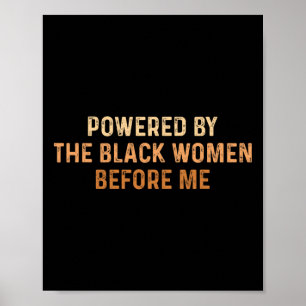 Unterstützt von den schwarzen Frauen vor mir Schwa Poster