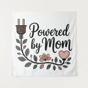 Unterstützt von Mom Wandteppich