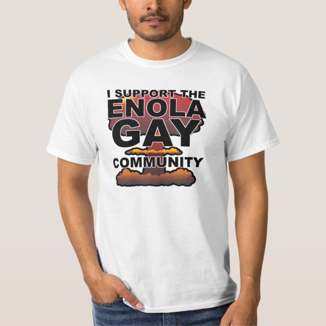 Unterstützung der Enola Gay Community T-Shirt (Vorderseite)