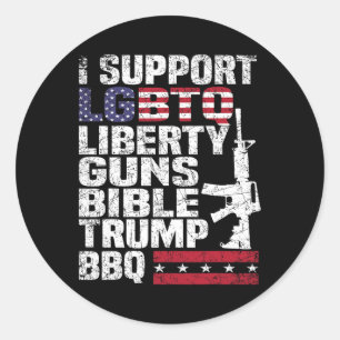 Unterstützung der LGBTQ Liberty Guns Bibel Trump G Runder Aufkleber