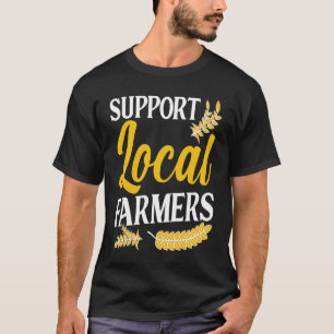 Unterstützung der lokalen Bauer Barnyard Ernte Lan T-Shirt