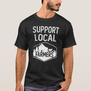 Unterstützung der lokalen Bauer des Bauernmarktes T-Shirt