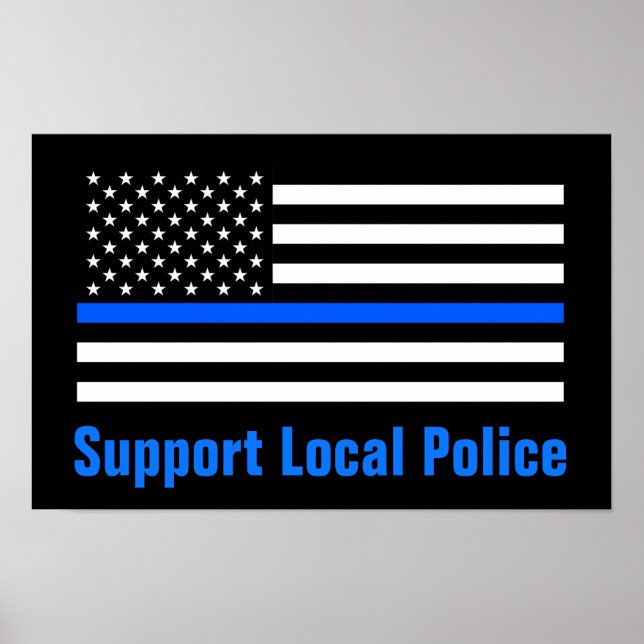 Unterstützung der lokalen Polizei Thin Blue Line Poster (Vorne)