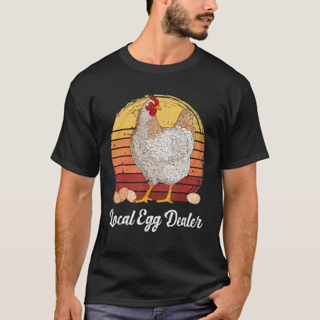 Unterstützung der örtlichen Eierhändler Hühner Ei  T-Shirt (Vorderseite)