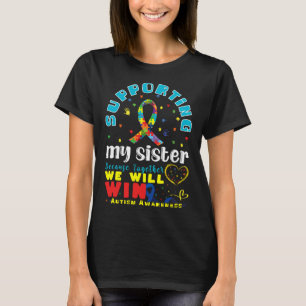 Unterstützung der Schwester Herz Special Autismus  T-Shirt