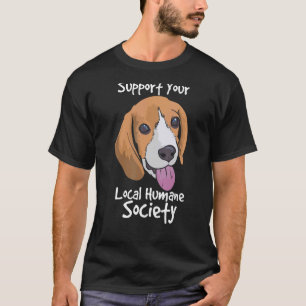 Unterstützung der Tierschutzhilfe Ihrer lokalen me T-Shirt